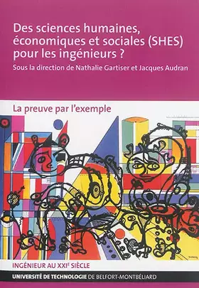 Couverture du produit · Des sciences humaines, économiques et sociales (SHES) pour les ingénieurs ? : La preuve par l'exemple