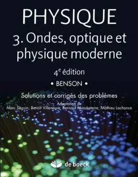 Couverture du produit · Physique 3 : Ondes, optique et physique moderne - Solutions et corrigés des problèmes