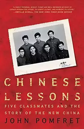 Couverture du produit · Chinese Lessons: Five Classmates and the Story of the New China