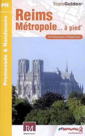 Couverture du produit · REIMS METROPOLE A PIED 2008 - 51 - PR - P511