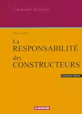 Couverture du produit · La Responsabilité des constructeurs, 5e édition