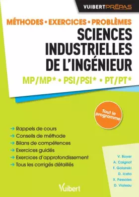 Couverture du produit · Sciences industrielles de l'ingénieur MP/MP* PSI/PSI* PT/PT*: Méthodes. Exercices. Problèmes. Sujets de concours