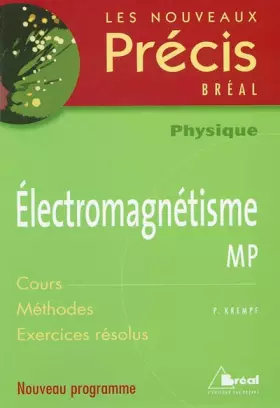 Couverture du produit · Electromagnétisme MP
