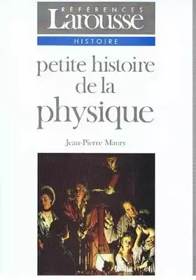Couverture du produit · Petite histoire de la physique