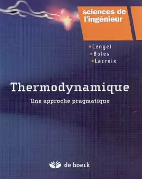 Couverture du produit · Thermodynamique : Une approche pragmatique