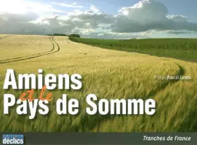 Couverture du produit · Amiens et le Pays de Somme