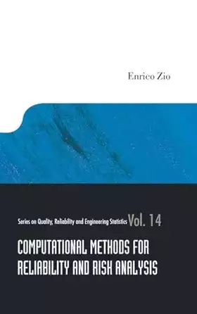 Couverture du produit · COMPUTATIONAL METHODS FOR RELIABILITY AND RISK ANALYSIS (Quality, Reliability and Engineering Statistics)