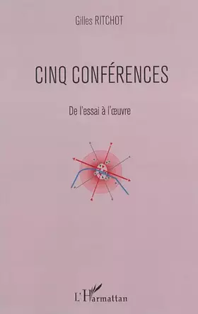 Couverture du produit · Cinq conférences: De l'essai à l'oeuvre