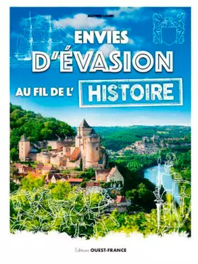 Couverture du produit · Envies d'évasion au fil de l'Histoire de France
