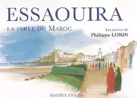 Couverture du produit · Essaouira : La perle du Maroc
