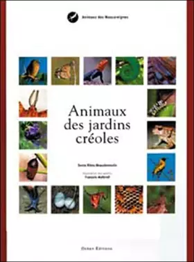 Couverture du produit · Animaux des Jardins Creoles