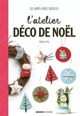 Couverture du produit · L'atelier déco de Noël
