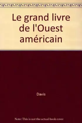 Couverture du produit · Le grand livre de l'Ouest américain