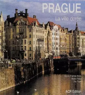 Couverture du produit · Prague, la ville dorée