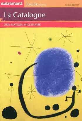 Couverture du produit · La Catalogne : Une nation millénaire