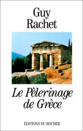 Couverture du produit · Le pèlerinage de Grèce