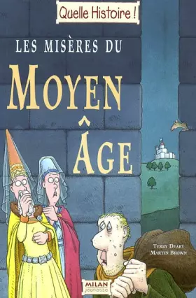 Couverture du produit · Les Misères du Moyen-Âge