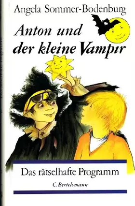 Couverture du produit · Anton und der kleine Vampir, N.F., 3: Das rätselhafte Programm
