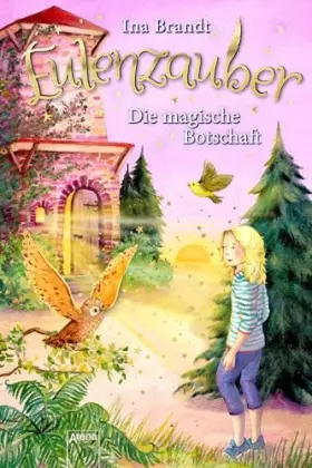 Couverture du produit · Eulenzauber (12). Die magische Botschaft