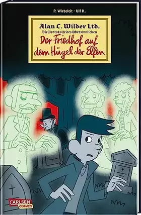 Couverture du produit · Alan C. Wilder Ltd. 2: Der Friedhof auf dem Hügel der Elfen (2)