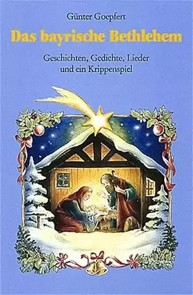Couverture du produit · Das bayrische Bethlehem