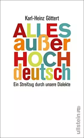 Couverture du produit · Alles außer Hochdeutsch: Ein Streifzug durch unsere Dialekte (0)