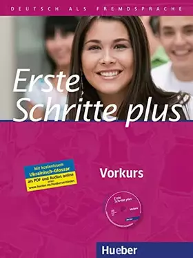 Couverture du produit · Erste Schritte plus – Vorkurs: Deutsch als Fremdsprache / Kursbuch mit Audio-CD