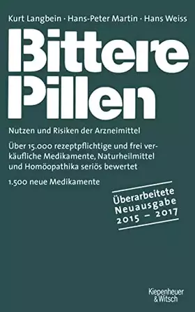Couverture du produit · Bittere Pillen 2015-2017: Nutzen und Risiken der Arzneimittel