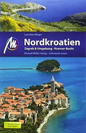 Couverture du produit · Nordkroatien: Zagreb & Umgebung - Kvarner Bucht