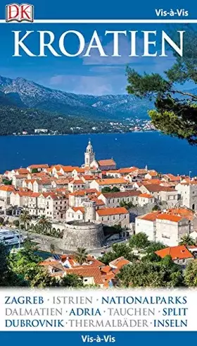 Couverture du produit · Vis-à-Vis Reiseführer Kroatien: mit Mini-Kochbuch zum Herausnehmen