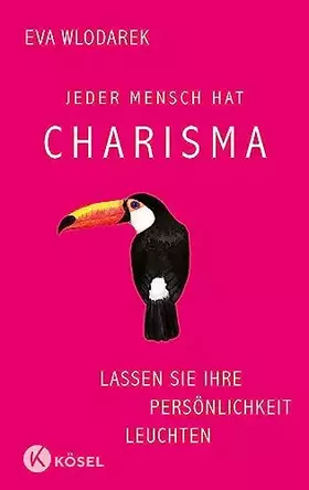 Couverture du produit · Jeder Mensch hat Charisma: Lassen Sie Ihre Persönlichkeit leuchten