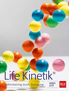 Couverture du produit · Life Kinetik®: Gehirntraining durch Bewegung (BLV Sport, Fitness & Training)