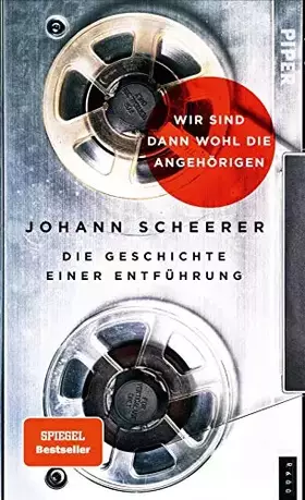 Couverture du produit · Wir sind dann wohl die Angehörigen: Die Geschichte einer Entführung