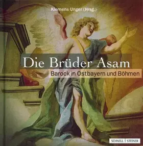 Couverture du produit · Die Brüder Asam: Barock in Ostbayern und Böhmen