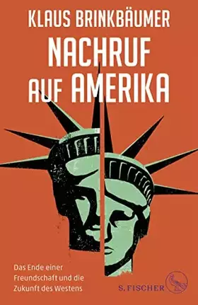 Couverture du produit · Nachruf auf Amerika: Das Ende einer Freundschaft und die Zukunft des Westens