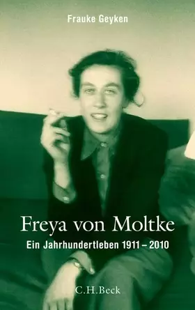 Couverture du produit · Freya von Moltke: Ein Jahrhundertleben 1911-2010