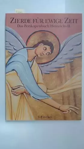 Couverture du produit · Zierde für ewige Zeit. Das Perikopenbuch Heinrichs II.