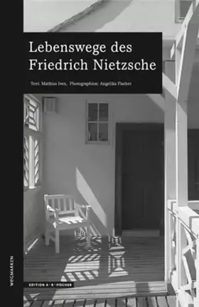 Couverture du produit · Lebenswege des Friedrich Nietzsche: wegmarken (WEGMARKEN. Lebenswege und geistige Landschaften)