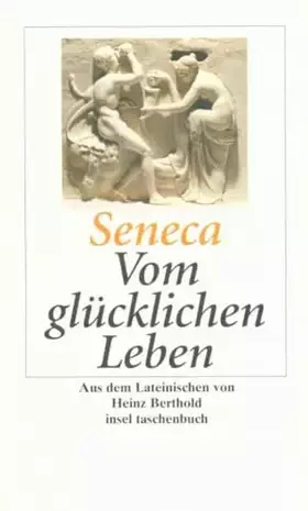 Couverture du produit · Vom glücklichen Leben (insel taschenbuch)