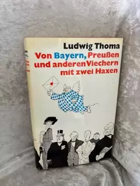 Couverture du produit · Von Bayern, Preußen und anderen Viechern mit zwei Haxen - Mit 88 Zeichnungen von Olaf Gulbransson