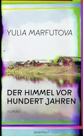 Couverture du produit · Der Himmel vor hundert Jahren: Nominiert für den Deutschen Buchpreis 2021
