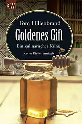 Couverture du produit · Goldenes Gift: Ein kulinarischer Krimi. Xavier Kieffer ermittelt