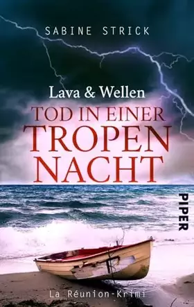 Couverture du produit · Lava und Wellen: Tod in einer Tropennacht: Kriminalroman (La Réunion-Krimi, Band 2)