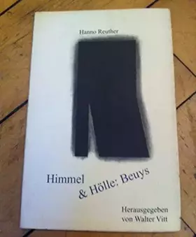 Couverture du produit · Himmel & Hölle: Beuys: Vier kritische Umrundungen 1977-1987 (Schriften zur Kunstkritik)