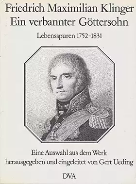 Couverture du produit · Ein verbannter Göttersohn. Lebensspuren 1752 - 1831. Eine Auswahl aus dem Werk