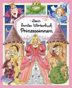 Couverture du produit · Dein buntes Wörterbuch Prinzessinnen