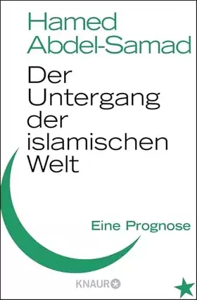 Couverture du produit · Der Untergang der islamischen Welt: Eine Prognose