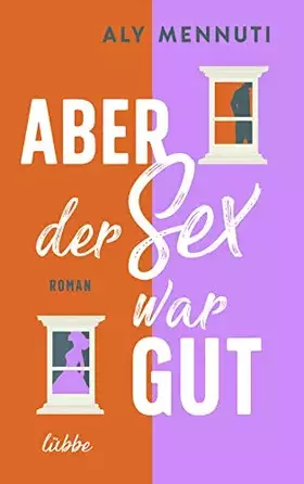 Couverture du produit · Aber der Sex war gut: Roman