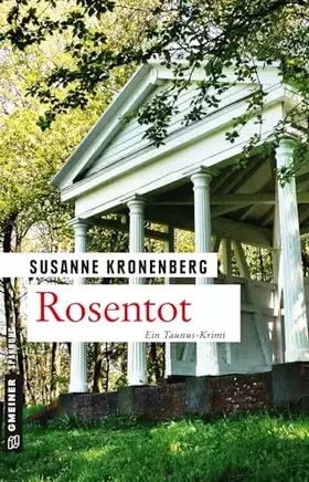 Couverture du produit · Rosentot: Norma Tanns siebter Fall (Kriminalromane im GMEINER-Verlag) (Privatdetektivin Norma Tann)