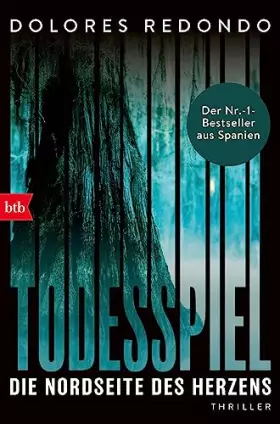 Couverture du produit · Todesspiel. Die Nordseite des Herzens: Thriller